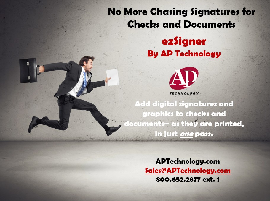 ezSigner Direct by AP Technology Adds Digital Signatures and Graphics to Checks and Documents as They are Printed