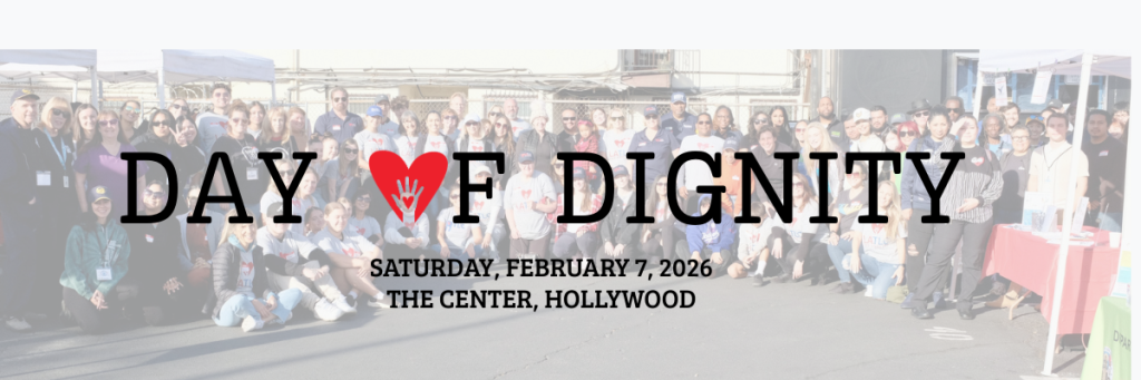 LATLC’s ‘Day of Dignity’ Returns to Hollywood, Bringing Essential Services and Legal Support to Neighbors in Need